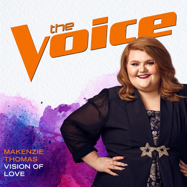 MaKenzie Thomas Vision Of Love (The Voice Performance) - Single Album Cover