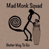 Mad Monk Squad - All for Nothing