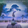Feel Good (The Remixes) [feat. Daya] - EP
