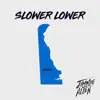 Slower Lower (Slower Lower Sessions) - Single album lyrics, reviews, download