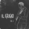 Il Grigio, Vol. 1 - EP