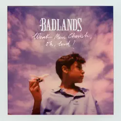 Weak Men Cherish (Oh, Lord!) - Single - Badlands Weak Men Cherish (Oh, Lord!) - Single - Badlands
