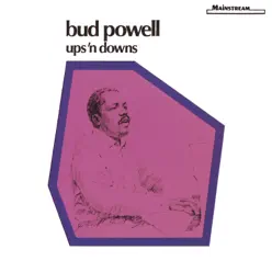 Up's 'N' Downs (Remaster 2018) - Bud Powell Up's 'N' Downs (Remaster 2018) - Bud Powell