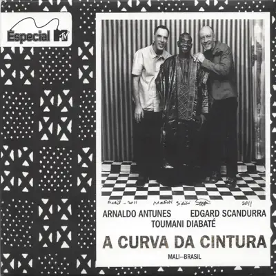 A Curva da Cintura - Arnaldo Antunes A Curva da Cintura - Arnaldo Antunes
