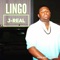 Lingo - J-Real lyrics