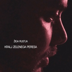 Ziga Rustja - Kralj Zelenega Peresa