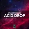 Stream & download Acid Drop - Single