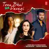 Tenu Bhul Na Pavagi - Single album lyrics, reviews, download