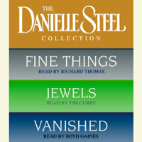 Danielle Steel - Danielle Steel Value Collection: Fine Things, Jewels, Vanished (Abridged) artwork