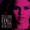 Selena Gomez - Slow Down (remix)