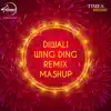 Diwali Wing Ding (Remix) - Single album lyrics, reviews, download