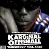 Dangerous (feat. Akon) - Single album lyrics, reviews, download