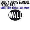 Stream & download More Than You'll Ever Know (feat. Chad Wolf) - Single