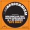 Sye Bwa (feat. Jacob Desvarieux & J. Mi Sissiko) - Single