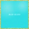 Bad Kids - Mike Tompkins & Andie Case lyrics