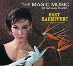 Bert Kaempfert and His Orchestra - On a Little Street In Singapore
