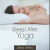 Sleep After Yoga album lyrics, reviews, download