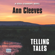 Ann Cleeves - Telling Tales (Unabridged)