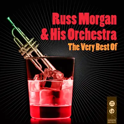 The Very Best Of - Russ Morgan