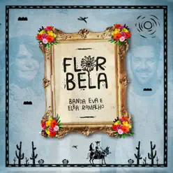 Flor Bela - Single - Elba Ramalho Flor Bela - Single - Elba Ramalho