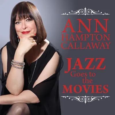 Jazz Goes to the Movies - Ann Hampton Callaway