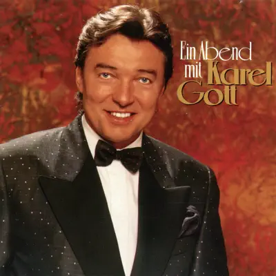 Ein Abend mit Karel Gott - Karel Gott Ein Abend mit Karel Gott - Karel Gott