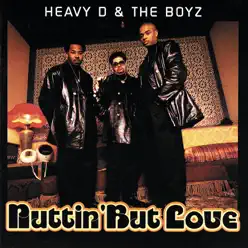 Nuttin' but Love - Heavy D & the Boyz