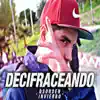 Decifraceando - Single album lyrics, reviews, download