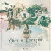 Abre o Coração (feat. Soulplay) - Single