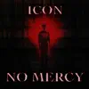 No Mercy album lyrics, reviews, download