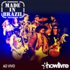 Made In Brazil no Estúdio Showlivre (Ao Vivo)