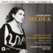 Cherubini: Medea (1953 - Milan) - Callas Live Remastered