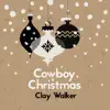 Cowboy Christmas - Single album lyrics, reviews, download