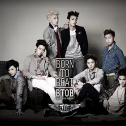 Born TO Beat - BTOB