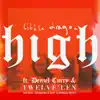 Stream & download High (feat. Denzel Curry & Twelve'len) [Michael Uzowuru & Jeff Kleinman Remix] - Single