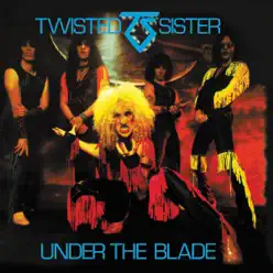 Under the Blade - Twisted Sister