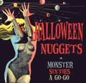 Halloween Nuggets: Monster Sixties a Go - Go