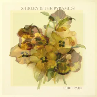 ladda ner album Shirley & The Pyramids - Pure Pain