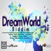 Dream World Riddim