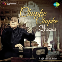 Rajkumar Rizvi & Indrani Rizvi - Chupke Chupke Ghazals artwork