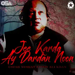 Jee Karda Ay Dardan Noon - EP - Nusrat Fateh Ali Khan Jee Karda Ay Dardan Noon - EP - Nusrat Fateh Ali Khan