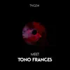 Stream & download Tono Frances - EP