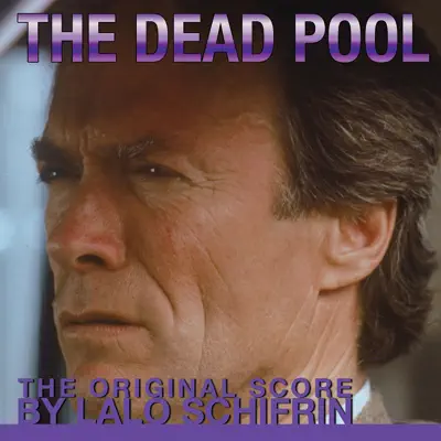 The Dead Pool - Lalo Schifrin