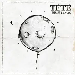 Pierrot Lunaire - Single - Tété Pierrot Lunaire - Single - Tété