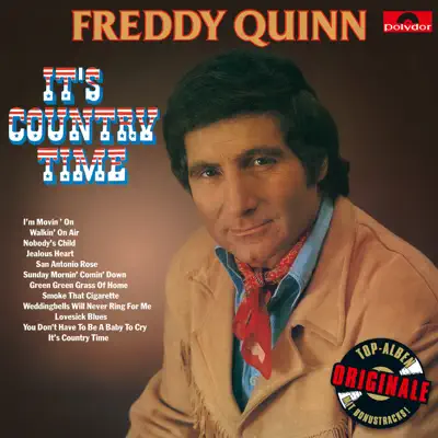 It's Country Time (Originale) - Freddy Quinn