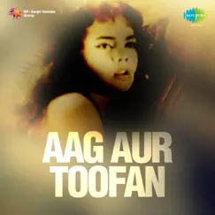 Aag Aur Toofan (Original Motion Picture Soundtrack) by N Dutta album reviews, ratings, credits