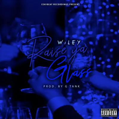 Raise Your Glass - Single - Wiley