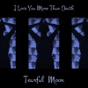 I Love You More Than Death (Part Time Punks Session) - Single