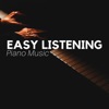 Easy Listening - Piano Music, Relaxing Dinner Music for Relaxation, Peace, Harmony