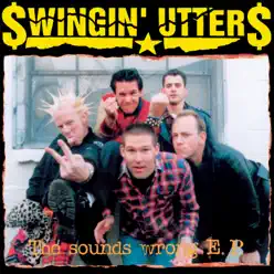 The Sounds Wrong EP - Swingin' Utters